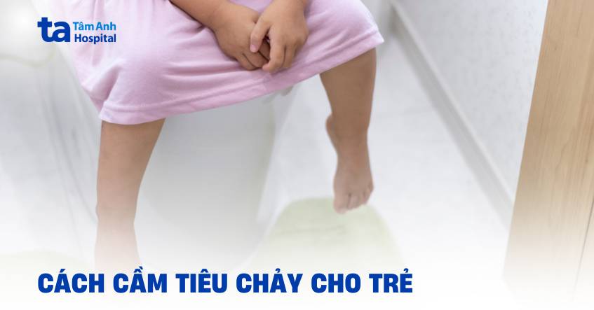 cach cam tieu chay nhanh nhat cho be