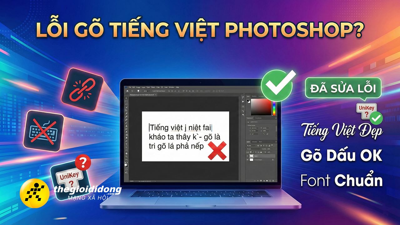 Cach Khac Phuc Loi Khong Go Duoc Tieng Viet Trong Photoshop 1639003562683801471