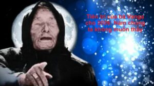 Tien Tri Cua Baba Vanga Cho 2026 Nam Chung Ta Khong Muon Thay 130158
